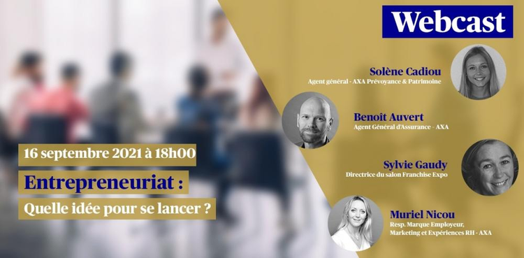 cover du contenu 16/09 - Nouveau #AXAWebcast « Entrepreneuriat : Quelle idée pour se lancer ? »