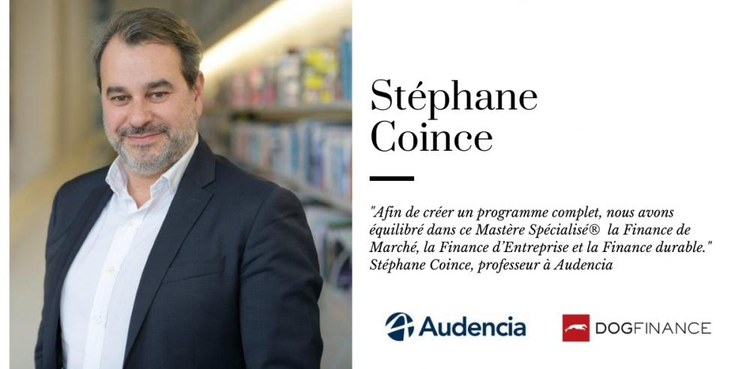 cover of content "Afin de créer un programme complet, nous avons équilibré dans ce Mastère Spécialisé® , la Finance de Marché, la Finance d’Entreprise et la Finance durable." Stéphane Coince, professeur à Audencia