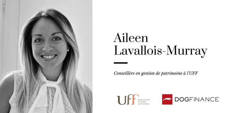 cover du contenu "Aider ses clients pour atteindre leurs objectifs", Interview de Aileen Lavallois-Murray, CGP à l'UFF