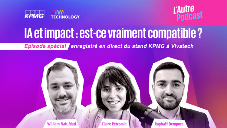 cover du contenu L'Autre Podcast | IA et impact : est-ce vraiment compatible ? | en direct de Vivatech