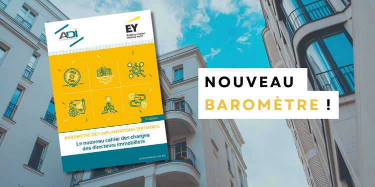 cover of content Baromètre des implantations tertiaires (3e édition) : Le nouveau cahier des charges des directeurs immobiliers