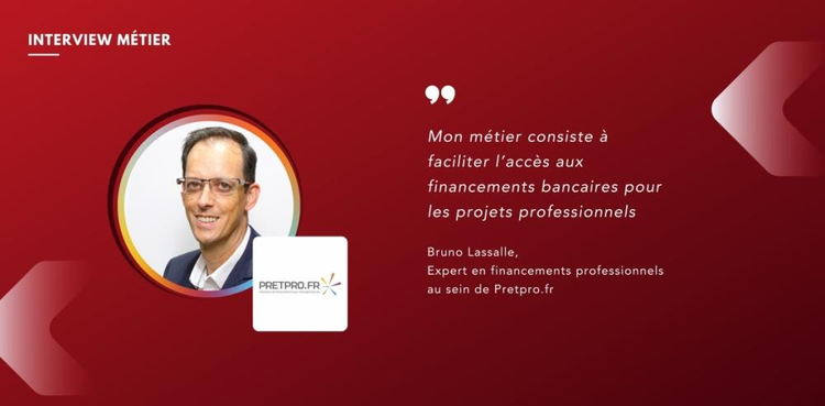 cover du contenu Bruno Lassalle, Expert en financements professionnels au sein de Pretpro.fr