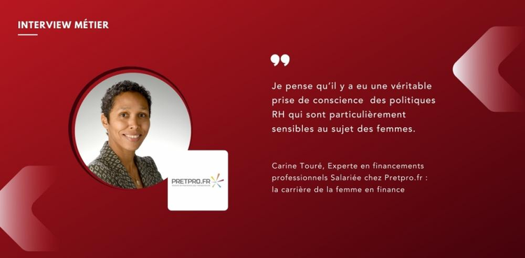 cover du contenu Carine Touré, Experte en financements professionnels Salariée chez Pretpro.fr : la carrière de la femme en finance