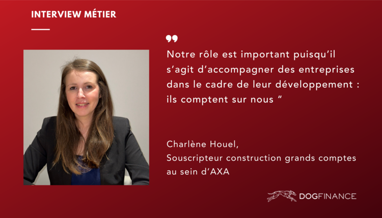 cover du contenu Charlène Houel, Souscripteur construction grands comptes au sein d’AXA