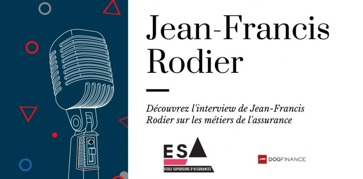 cover du contenu Découvrez l'interview de Jean-Francis Rodier sur les métiers de l'assurance