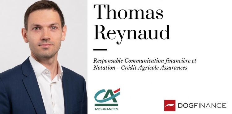 cover du contenu Découvrez l'interview exclusive de Thomas Reynaud, Responsable Communication financière et Notation au sein du groupe Crédit Agricole Assurances