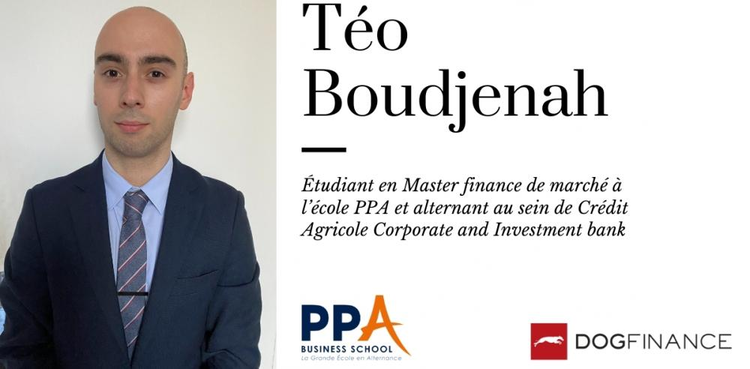 cover du contenu Découvrez l'interview exclusive de Téo Boudjenah, Étudiant en Master finance de marché à l’école PPA et alternant au sein de Crédit Agricole Corporate and Investment bank