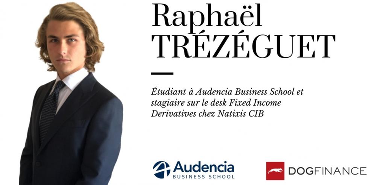 cover of content Découvrez l'interview exclusive de Raphaël TRÉZÉGUET, étudiant à Audencia Business School et stagiaire sur le desk Fixed Income Derivatives chez Natixis CIB