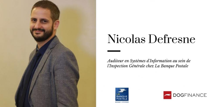 cover du contenu Découvrez l'interview exclusive de Nicolas Defresne, Auditeur en Systèmes d'Information au sein de l'Inspection Générale de La Banque Postale