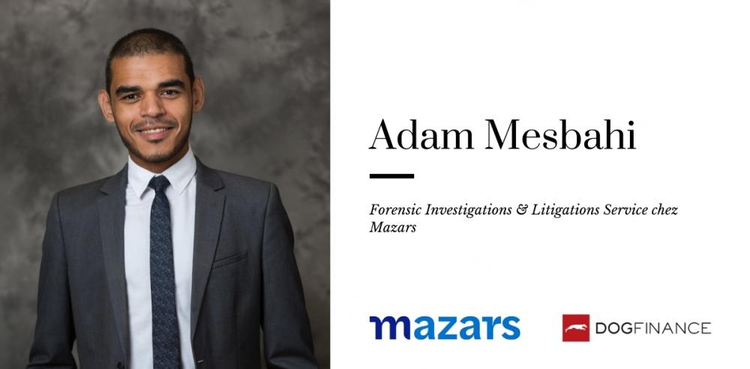 cover du contenu Découvrez l'interview exclusive de Adam Mesbahi, Forensic Investigations & Litigations Service chez Mazars