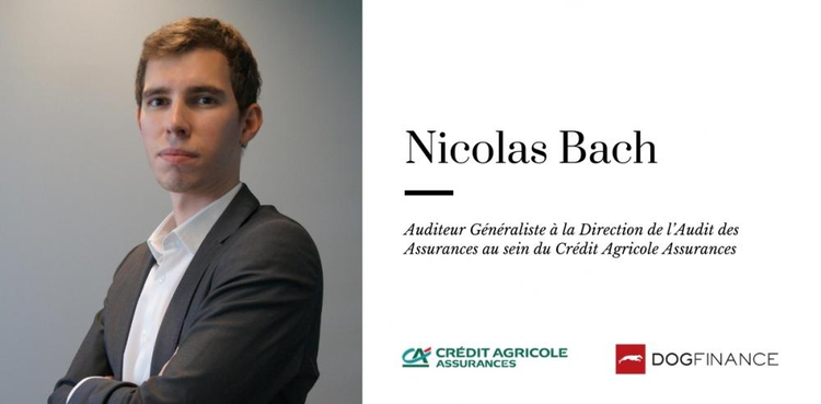 cover du contenu Découvrez l'interview exclusive de Nicolas Bach, Auditeur généraliste à la Direction de l’Audit des Assurances au sein du Crédit Agricole Assurances