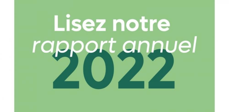 cover du contenu Découvrez notre Rapport Annuel 2022 “Nous sommes là”.