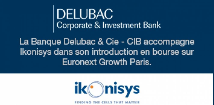 cover du contenu Delubac Corporate & Investment Bank accompagne Ikonisys pour son introduction en bourse sur Euronext Growth Paris