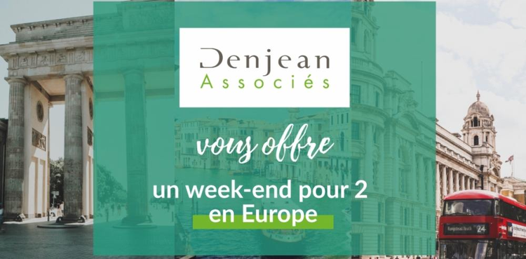 cover du contenu Denjean & Associés offre 10 week-ends pour 2 en Europe