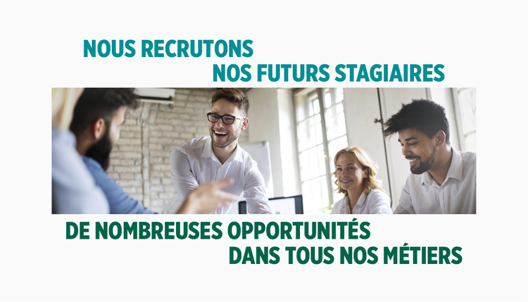 cover of content Des offres de stages à pourvoir dans tous nos métiers