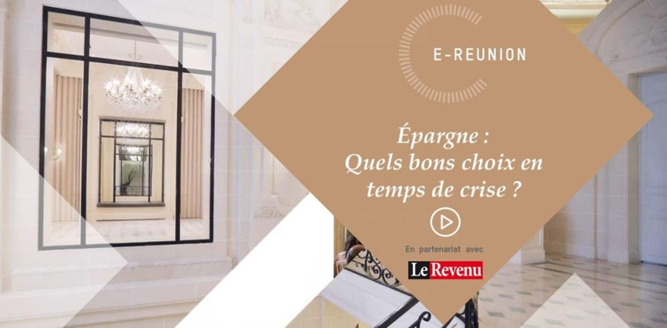 cover du contenu Epargne : quels bons choix en temps de crise ? 