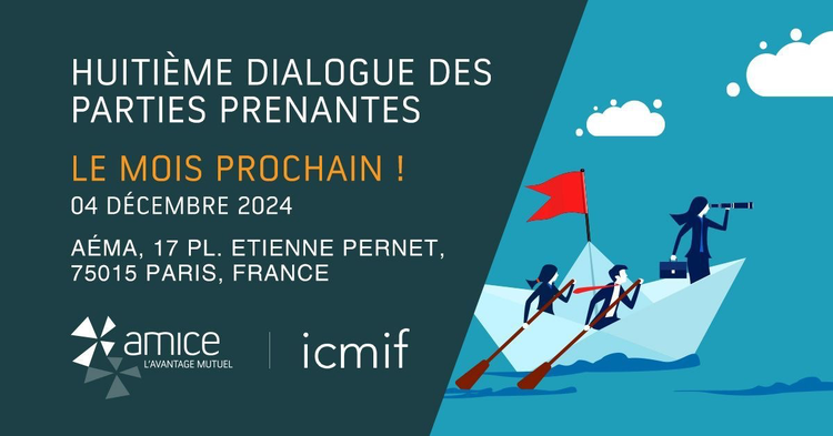 cover du contenu EVENT : Le huitième dialogue des parties prenantes AMICE/ICMIF approche !