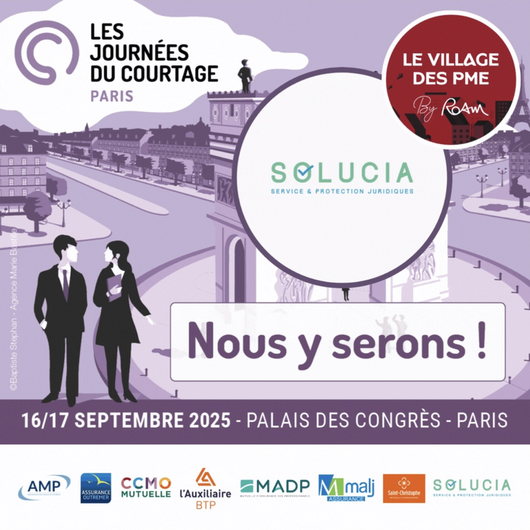 cover du contenu EVENT : Solucia Service et Protection Juridiques vous donne rendez-vous aux Journées du Courtage à Paris ! 