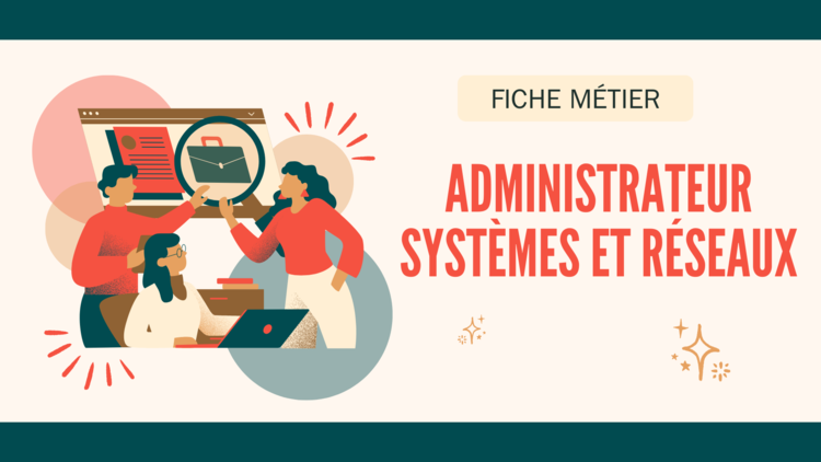 cover du contenu Fiche métier Administrateur Systèmes et Réseaux : tâches, formations, salaires et marché de l'emploi