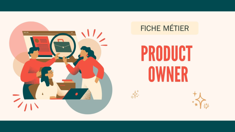 cover du contenu Fiche métier Product Owner : tâches, formations, salaires et marché de l'emploi