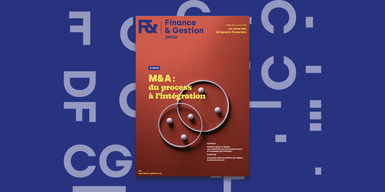 cover du contenu Finance&Gestion n°408 | M&A : du process à l'intégration