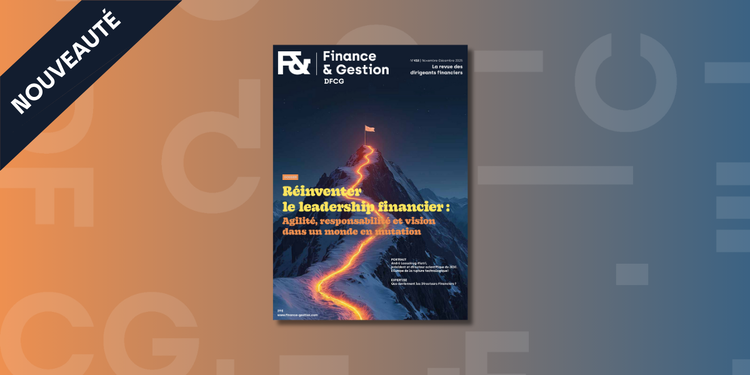 cover of content Finance&Gestion n°418 | Réinventer le leadership financier : Agilité, responsabilité et vision dans un monde en mutation
