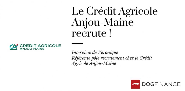 cover du contenu Focus recrutement - Le Crédit Agricole Anjou-Maine recrute !