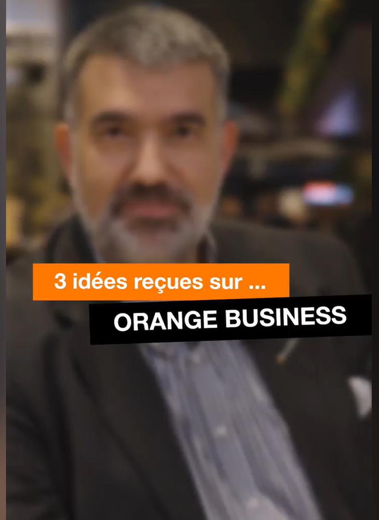 cover du contenu 3 idées reçues sur Orange Business en 1 minute 💡