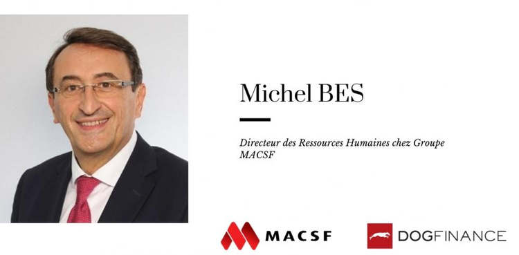 cover du contenu Interview de Michel BES, Directeur des Ressources Humaines à la MACSF