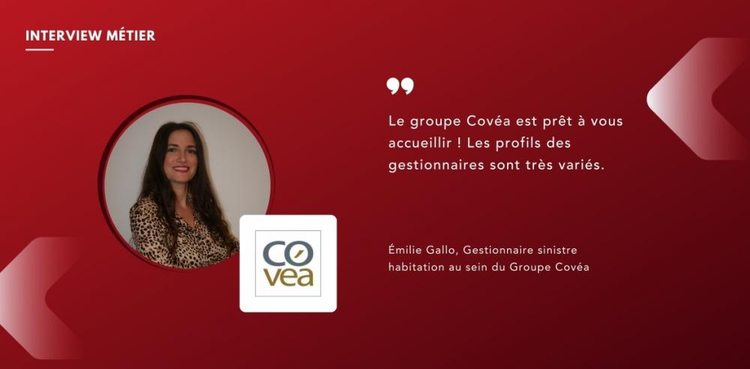 cover du contenu Interview de Émilie Gallo, Gestionnaire sinistre habitation au sein du groupe Covéa