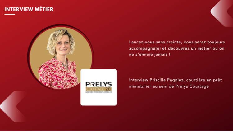cover du contenu Interview de Priscilla Pagniez, courtière en prêt immobilier à Bayonne