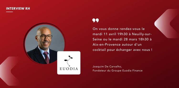 cover du contenu Interview Joaquim De Carvalho, Fondateur du Groupe Euodia Finance