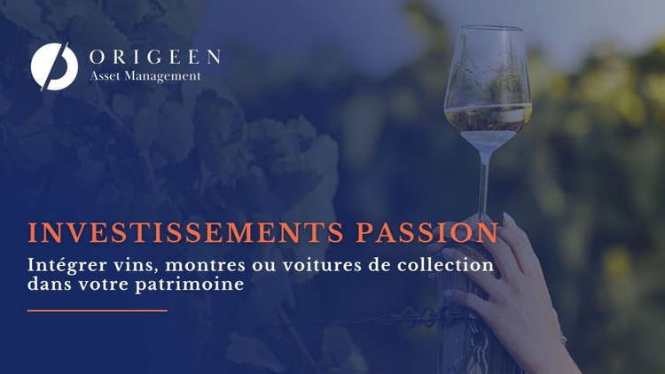 cover du contenu Investissements passion : Intégrer vins, montres ou voitures de collection dans votre patrimoine