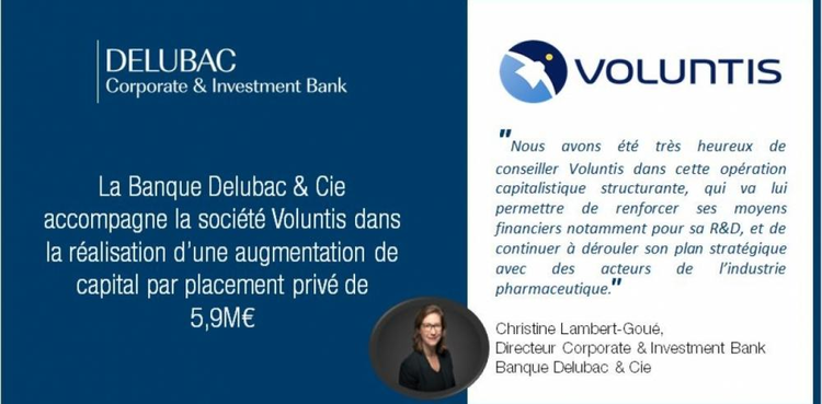 cover du contenu La Banque Delubac & Cie accompagne la société Voluntis dans la réalisation d’une augmentation de capital