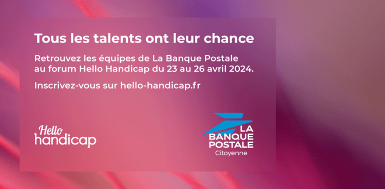 cover du contenu La Banque Postale présente au forum Hello Handicap