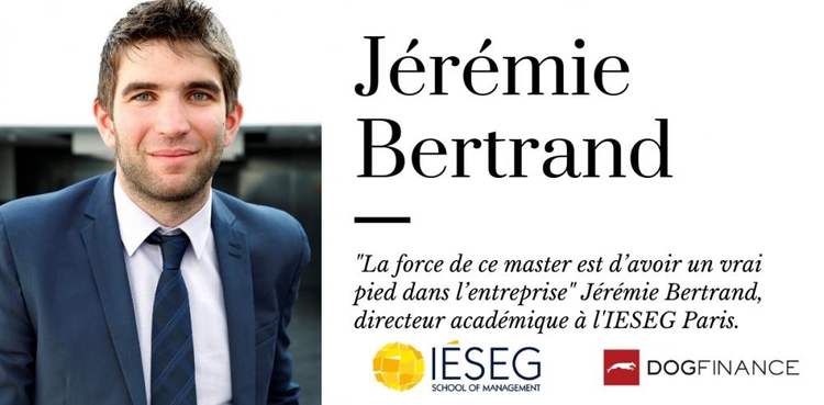 cover du contenu "La force de ce master est d’avoir un vrai pied dans l’entreprise" Jérémie Bertrand, directeur académique à l'IESEG Paris