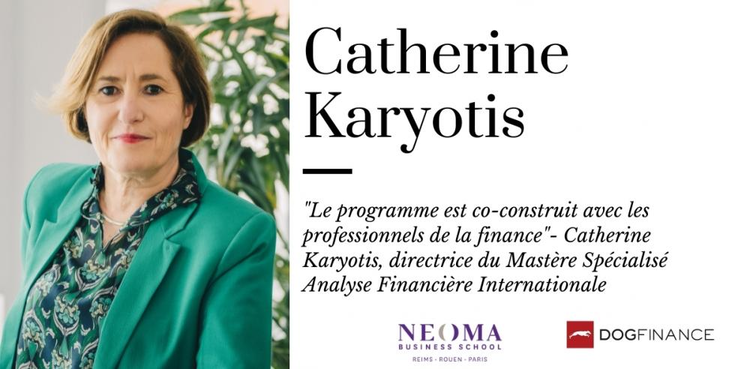 cover of content "Le programme est co-construit avec les professionnels de la finance" Catherine Karyotis, directrice du Mastère Spécialisé Analyse Financière Internationale