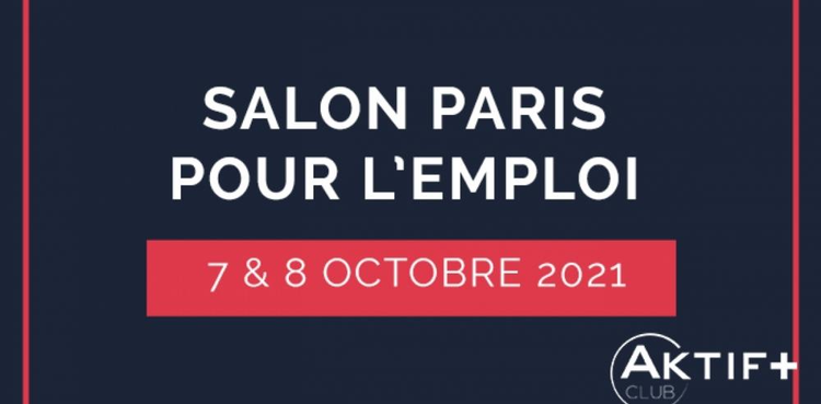 cover du contenu Les 7 et 8 octobre prochains, retrouvez le Club Aktif+ au salon Paris pour l’Emploi.