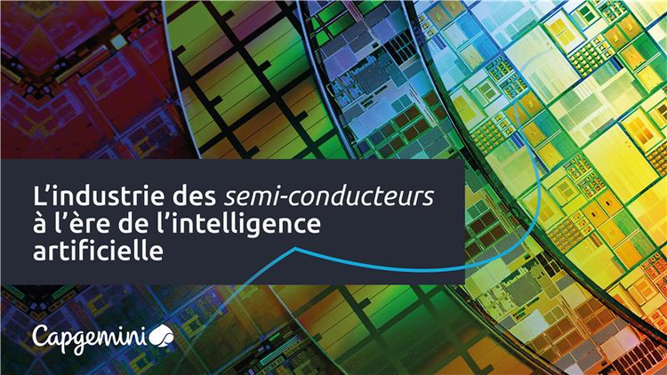 cover du contenu Les semi-conducteurs à l'ère de l'IA chez Capgemini