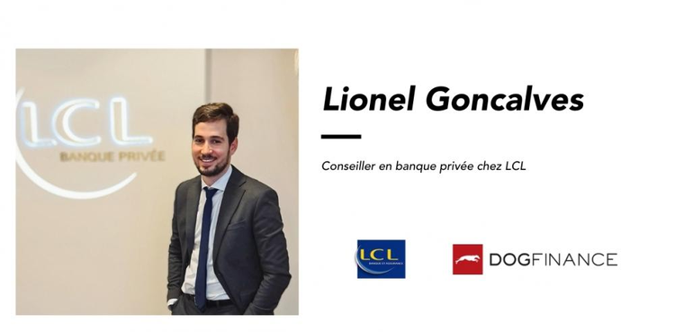 cover du contenu Lionel Goncalves, Conseiller en Banque Privée chez LCL : " Ce métier demande d’être intéressé par les autres "