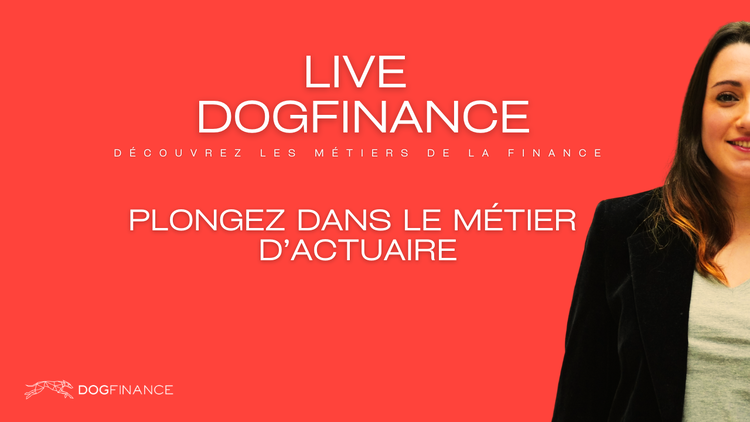 cover of content LIVE DOGFINANCE : Plongez dans le métier d'actuaire