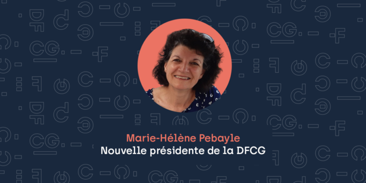 cover du contenu Marie-Hélène Pebayle, nouvelle présidente de la DFCG
