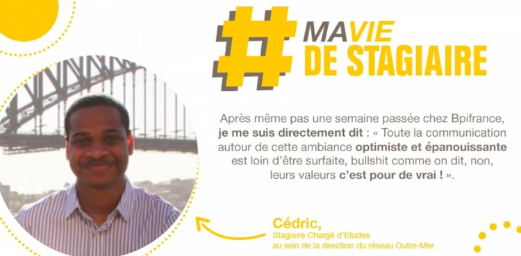 cover du contenu #MaVieMonStage : Cédric nous raconte son stage chez Bpifrance