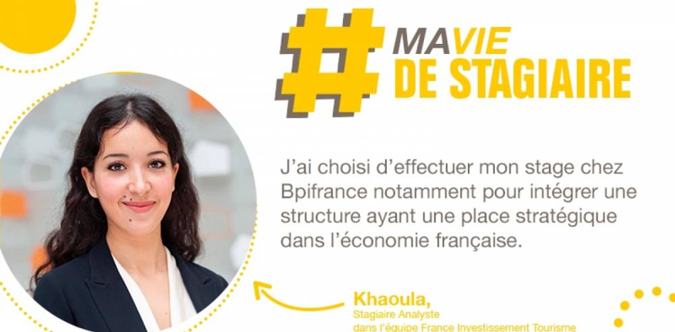 cover du contenu #MaVieMonStage : Khaoula nous raconte son quotidien chez Bpifrance