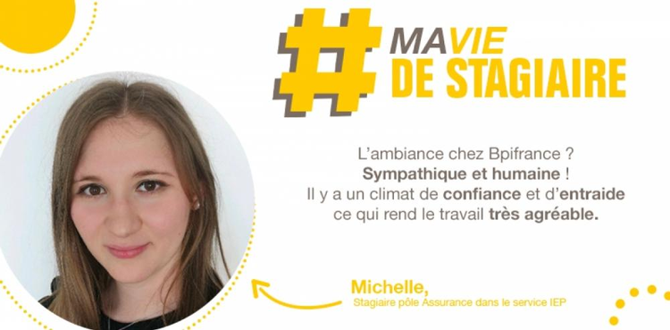 cover du contenu #MaVieMonStage : Michelle nous raconte son stage chez Bpifrance !