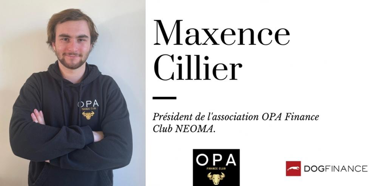 cover du contenu Maxence Cillier, président de l'association OPA Finance Club NEOMA 