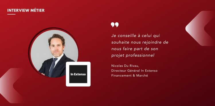cover du contenu Nicolas Du Rivau, Directeur Général In Extenso Financement & Marché