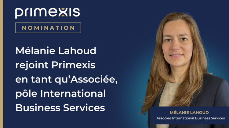 cover of content Nomination // Mélanie Lahoud rejoint Primexis en tant qu’Associée