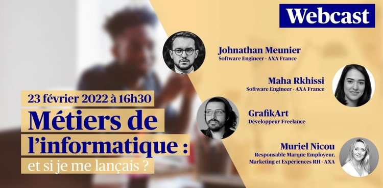 cover du contenu Nouveau #AXAWebcast : Métiers de l'informatique et si je me lançais ?