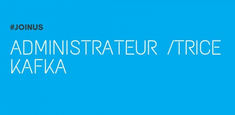 cover du contenu #Opportunité : Administrateur / administratrice KAFKA